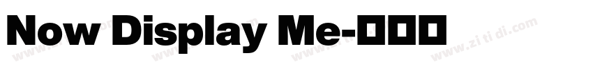 Now Display Me字体转换